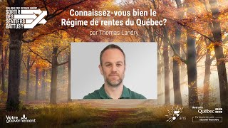 Connaissez-vous bien le Régime de rentes du Québec?