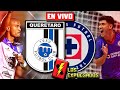 🔴 QUERÉTARO vs CRUZ AZUL 🔴 | EN VIVO | LIGA MX LIVE CLAUSURA 2024 | Los Expulsados