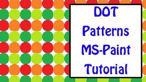 ms paint tutorial   how to create beautiful dot patterns in mspaint win xp and win7