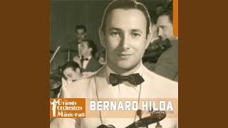 Video thumbnail of "Bernard Hilda et son Orchestre - South America Take It Away"