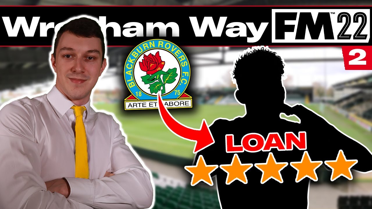 MAKING TRANSFERS | The Wrexham Way | Football Manager 2022 | Part 2