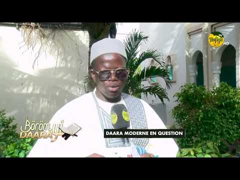 Borom Daara yi du 31 Juillet 2024 Théme: Daara Moderne en question