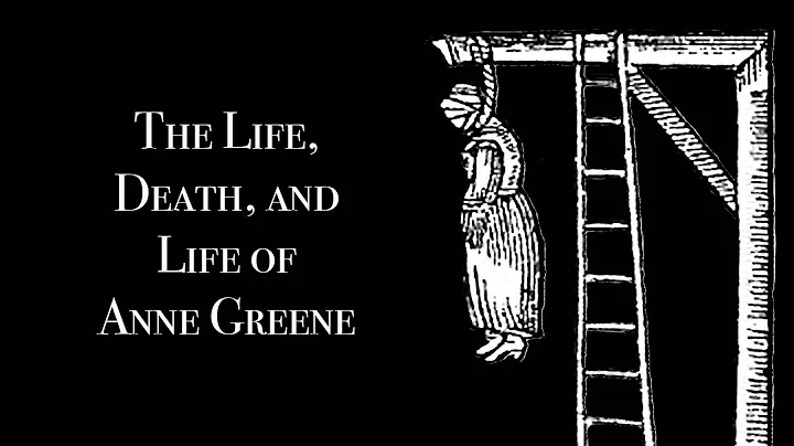 Anne Greene was Hanged and Survived