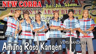 Amung Roso Kangen - Lilin Herlina - Versi Jandhut New Cobra