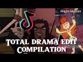 Total drama edit compilation