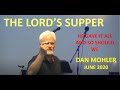 ✝️ The Lords Supper - Dan Mohler