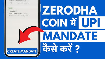 Zerodha Coin Me UPI Mandate Kaise Kare? How to Create UPI Mandate in Zerodha Coin?