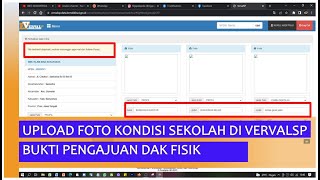 CARA UPLOAD FOTO KONDISI BANGUNAN SEKOLAH DI VERVAL SP SEBAGAI DATA DUKUNG DAK FISIK