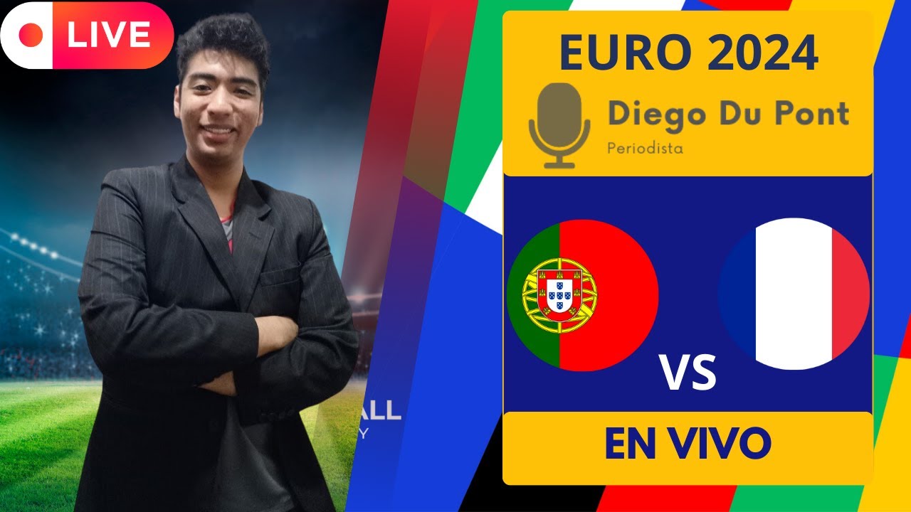 ⚽ FRANCIA VS PORTUGAL EURO 2024 PARTIDO EN VIVO Y DIRECTO 🎙️DIEGO