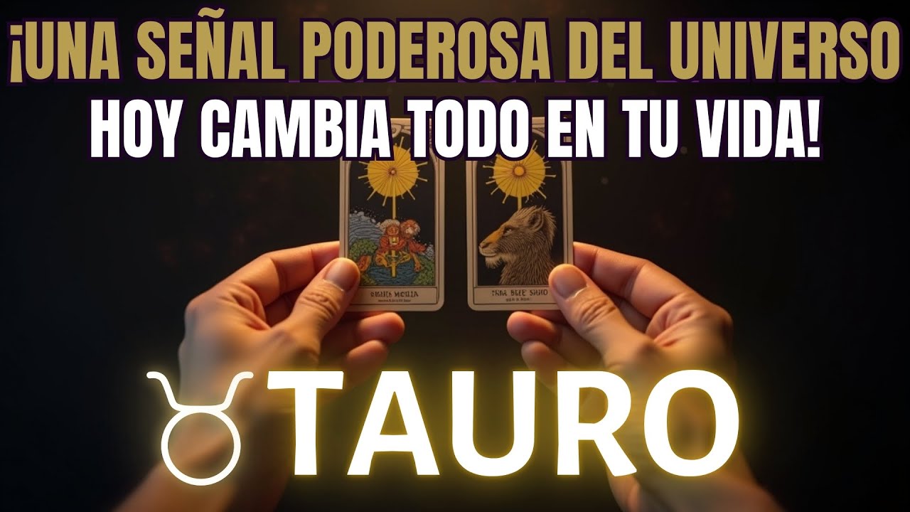 TAURO ♉ ¡HOY UNA FUERZA INVISIBLE CAMBIA TU DESTINO DE UNA MANERA ...
