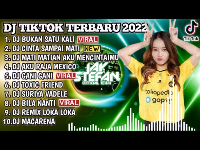 DJ TIKTOK TERBARU 2022 - DJ BUKAN SATU KALI X CUNTA SAMPAI MATI | REMIX VIRAL TIKTOK 2022 class=