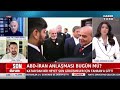 ABD İle İran Anlaştı Mı? İşte Masadaki 3 Kritik Madde!