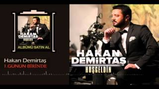 Hakan Demirtaş - Günün Birinde (Offical Music)