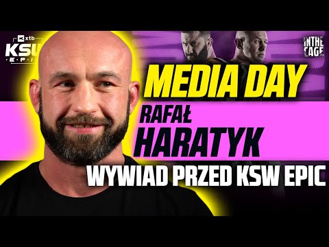 "Przegrać z Mistrzem UFC, to chyba nie wstyd?" - Rafał HARATYK przed turniejem o pas na KSW Epic