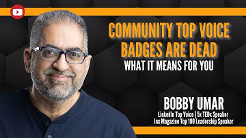 BREAKING NEWS: LinkedIn Community Top Voice Badges Are Gone | What It Means for You | Bobby Umar