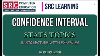 Confidence Interval Lecture | With Examples | STATS MATHS TUTORIAL FOR BEGINNERS HINDI | SRC HINDI