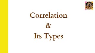 Correlation || Types of correlation || Coefficient of correlation statistics