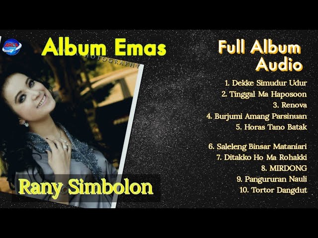 Rany Simbolon  - Tinggal Ma Haposoon - Full Album Emas Vol.1 || Official Music Audio class=