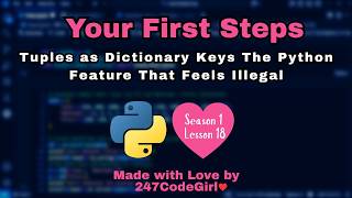 Tuples as Dictionary Keys The Python Feature That Feels Illegal   Season 1 Lesson 18