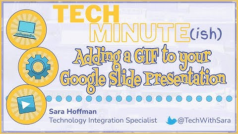How to Add a GIF to your Google Slides Presentation