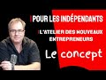  atelier des nouveaux entrepreneurs presentation de la chaine et du concept par franck pierre