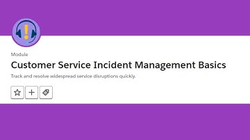 Customer Service Incident Management Basics Trailhead || Trailhead Salesforce