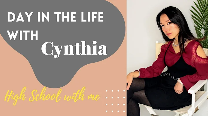 Day in the life with Cynthia | High School life
