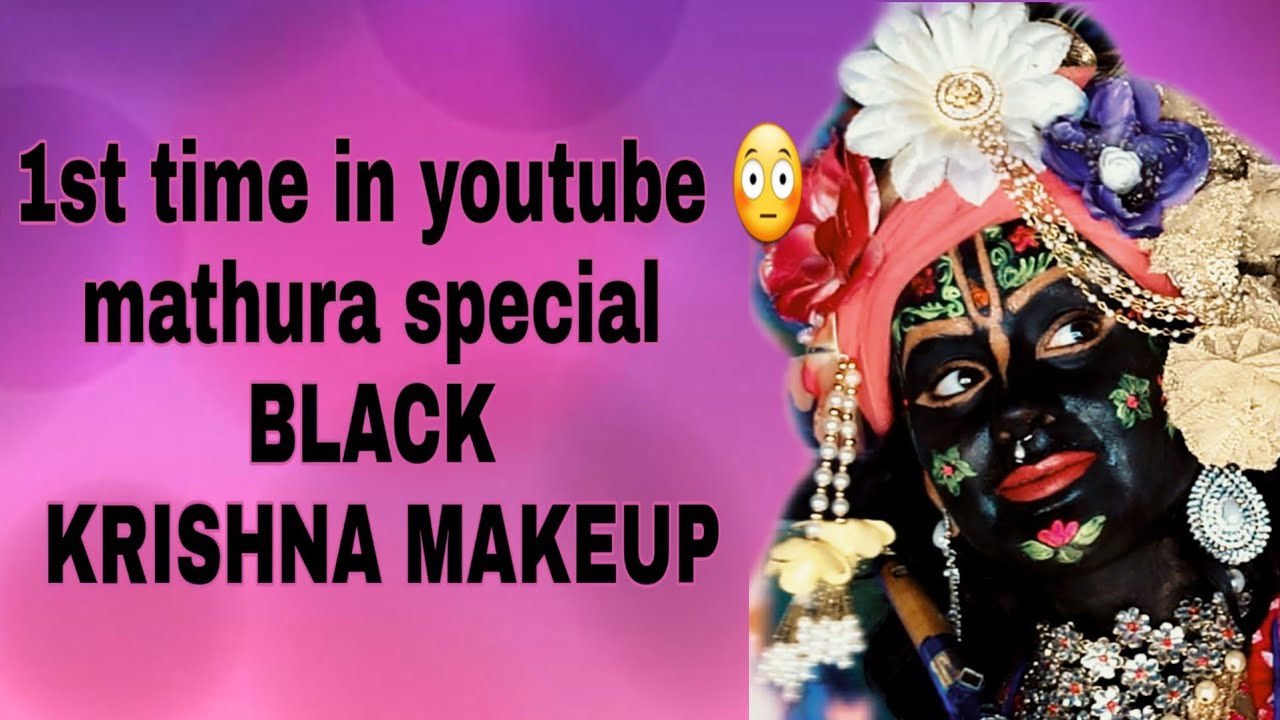 Brij Special Bankey Bihari Makeup. black krishna makeup Krishna