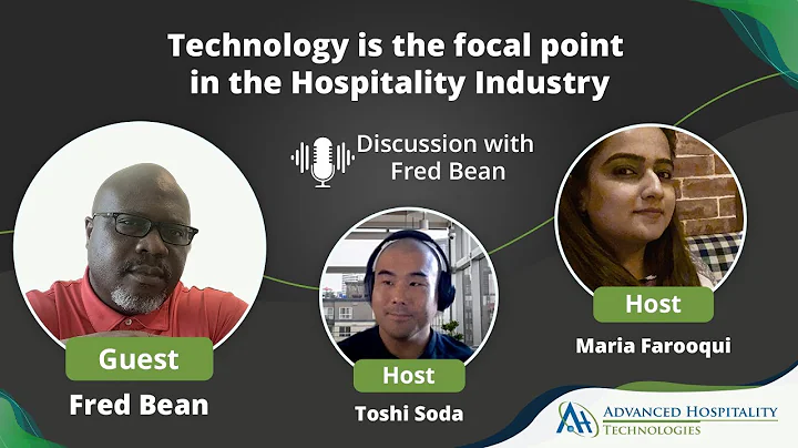 Discussion with Fred Bean: Opportunities in hospit...