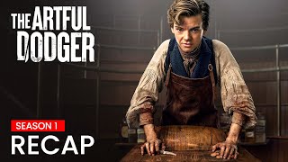 The Artful Dodger Season 1 Recap | Must Watch Before Season 2