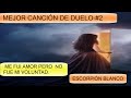 MEJOR CANCIÓN DE DUELO #2