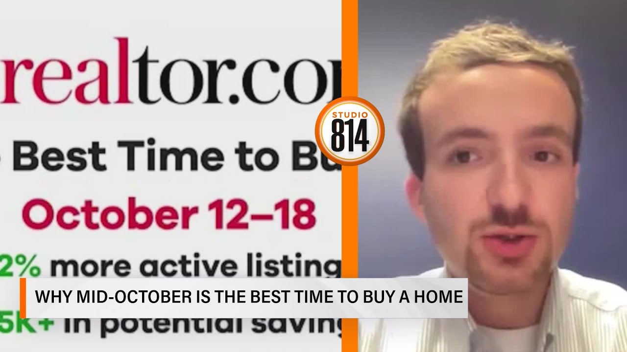 814 Your Home: Why Mid-October is the best time to buy a home in 2025 ...