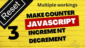 How to make counter in javascript with increment, decrement and reset button using javascript♥️