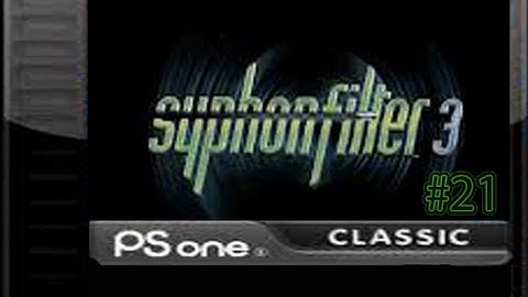 Old School Gaming - Syphon Filter 3 w/Mid-West Gamer Part 21 | Syphon Filter Week
