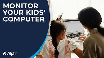 How to Monitor Your Kids