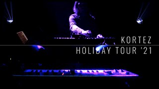 KORTEZ - HOLIDAY TOUR 2021