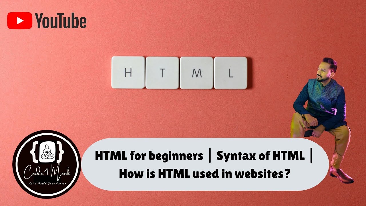 HTML for beginners | Syntax of HTML | How is HTML used in websites ...