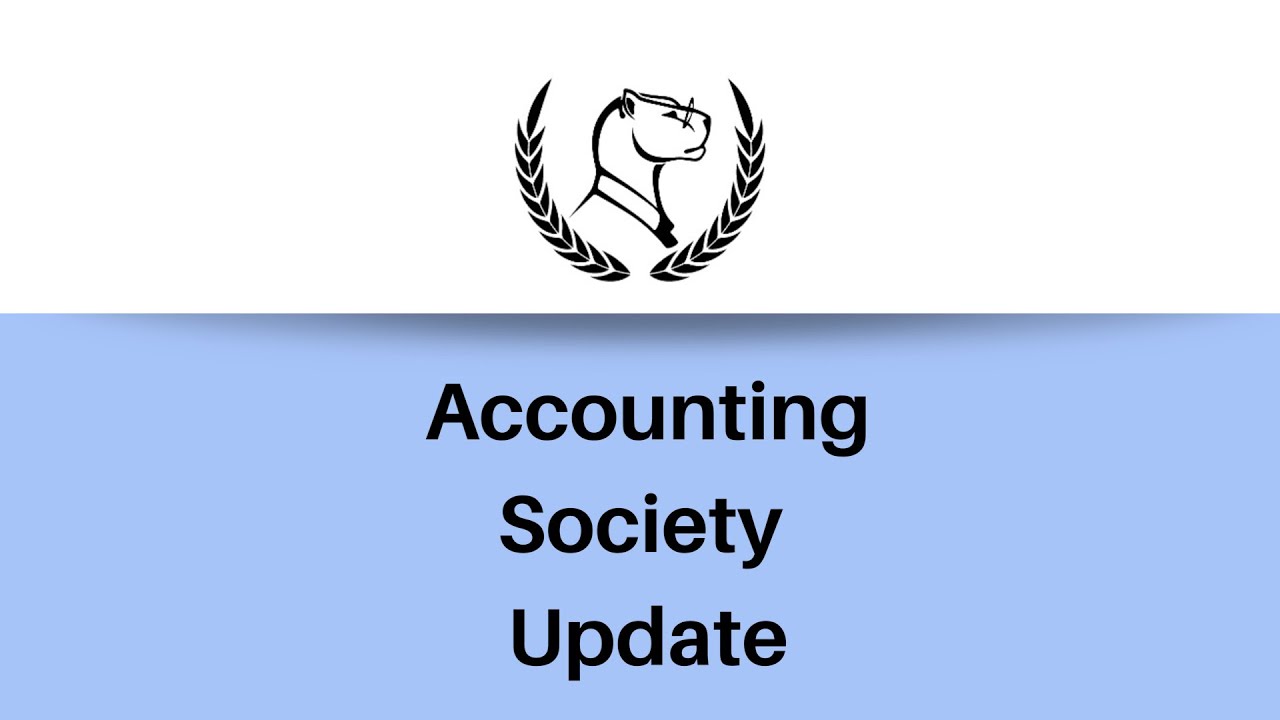 Accounting Society Update 3/18/2020 YouTube
