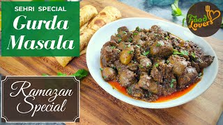 Gurda Masala Recipe | Mutton Kidney Recipe | Gurda Fry - Sehri Recipe Ramzan Recipes Iftar Recipes