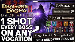 Dragon's Dogma 2 Dark Arisen - Kill ANY Enemy in Seconds - ALL 10 Vocation Best Skill Build Guide!