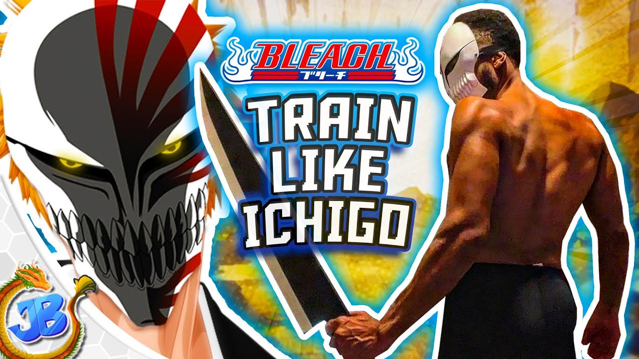 How To Get A Lean Body Like Ichigo From Bleach TLTTz Ep 54 YouTube