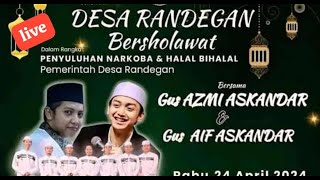 Randegan Bersholawat Bersama Gus Azmi