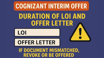 Cognizant interim offer after LOI and OL duration  