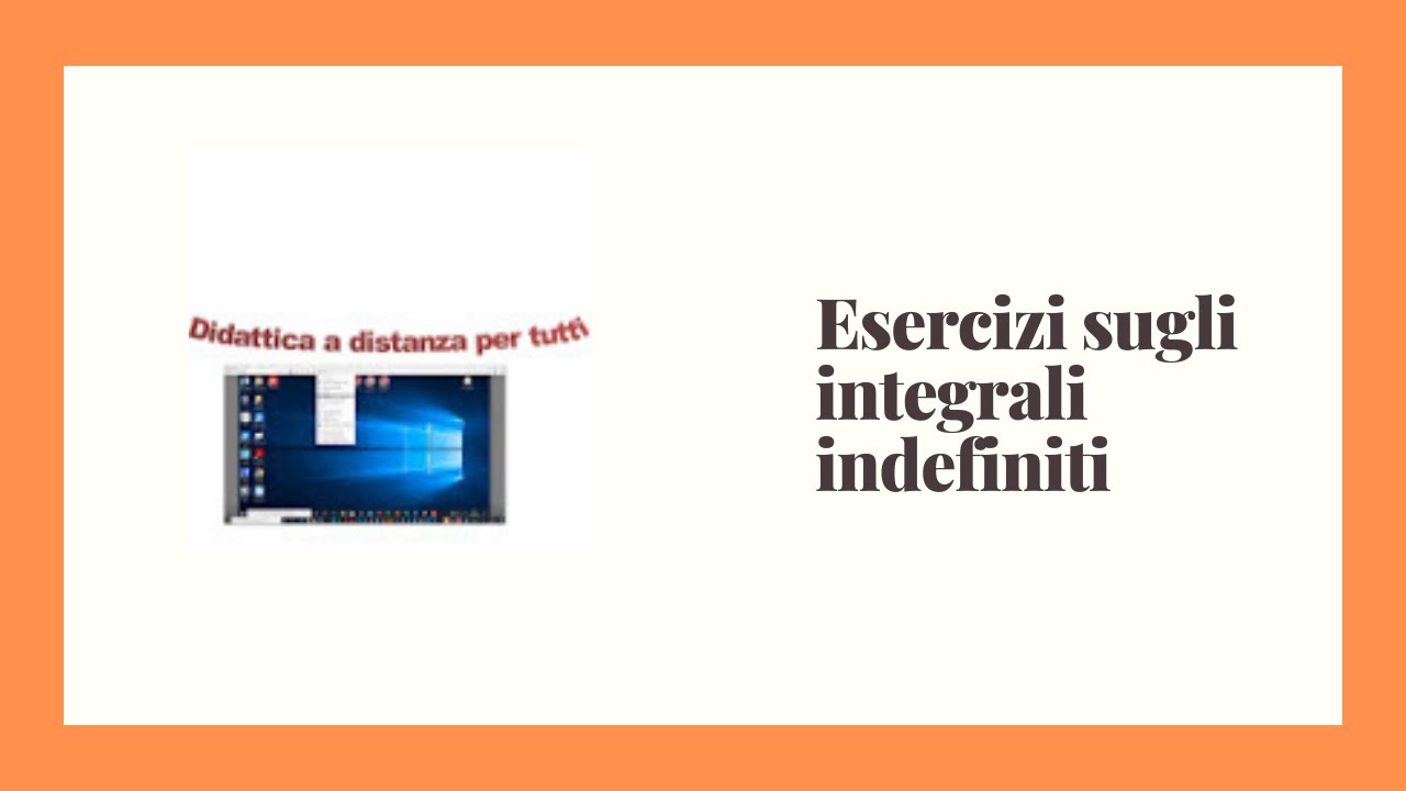 Esercizi sugli integrali indefiniti