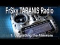 (1/12) FrSky TARANIS Radio - One way to update the firmware