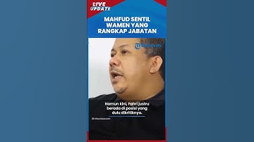 Mahfud MD Sentil Wamen Fahri Hamzah Buntut Rangkap Jabatan, Dinilai Problem Etik dan Hukum