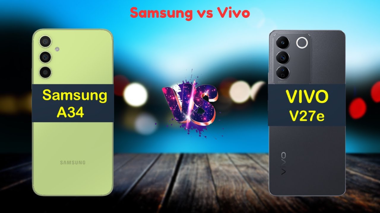 VIVO V27e Vs Samsung Galaxy A34 Samsung Galaxy A34 Vs VIVO V27e YouTube vivo-v27e-vs-samsung-galaxy-a34-samsung-galaxy-a34-vs-vivo-v27e-youtube