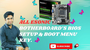 All Esonic Motherboards Bios Setup & Boot Menu key..