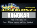 Karaoke remik lampung  bongkar  set org remik lampung terbaru 2021  no vocal lyric