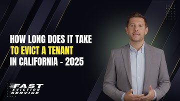 How Long Does It Take to Evict a Tenant in California – 2025